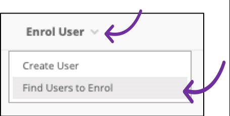 Click on enrol user and select Find Users to enrol