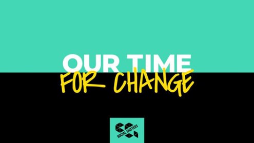 Our time for change