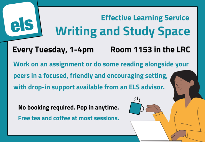 Writing and Study Space Every Tuesday afternoon 1 to 4 p.m. in room 1153