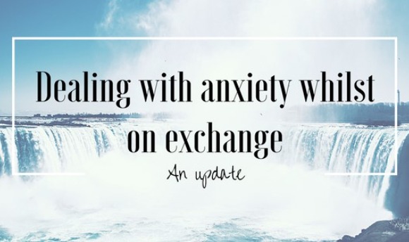 Lydia's Exchange - Dealing with Anxiety whilst on Exchange